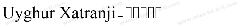 Uyghur Xatranji字体转换